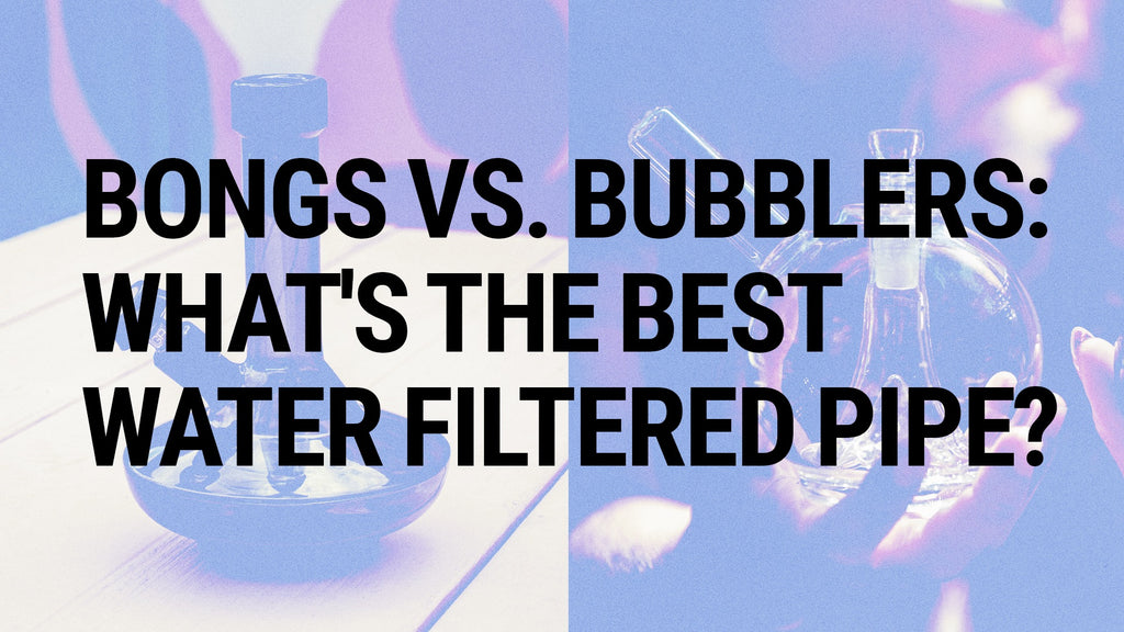 The Difference Between Bongs and Bubbler Pipes
