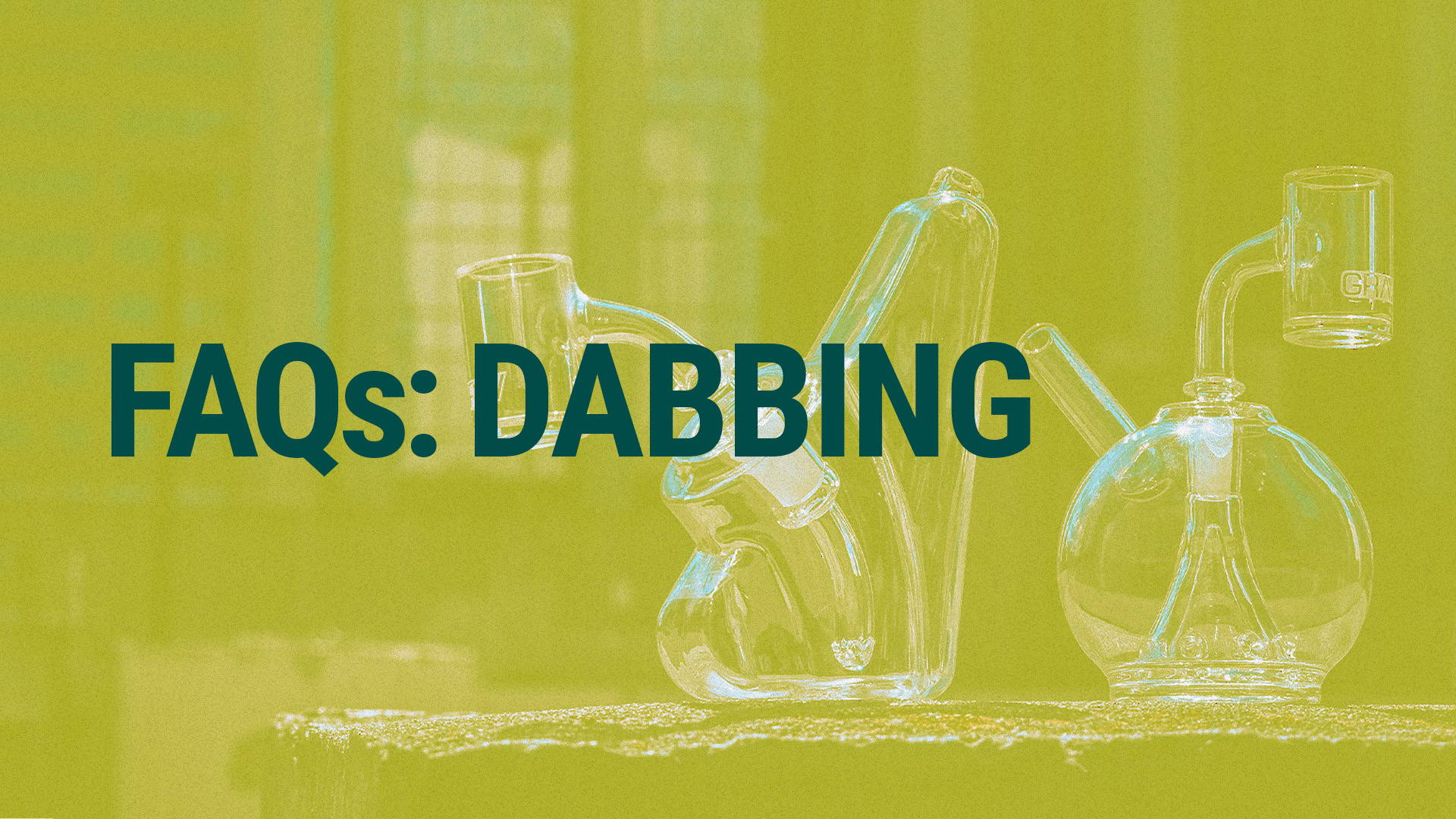 Dabbing FAQs: Getting Started with Cannabis Concentrates - GRAV