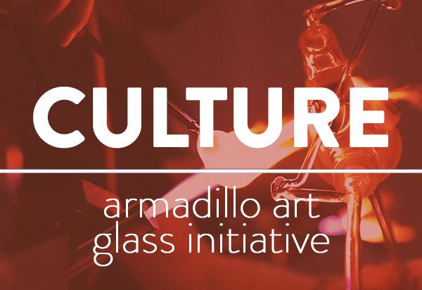 CULTURE: Handcrafted Films: Armadillo Art Glass Initiative - GRAV®